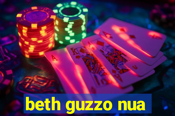 beth guzzo nua